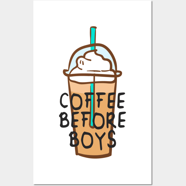 Coffee Before Boys Wall Art by cocorf